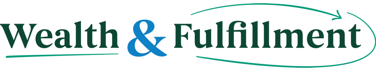 Wealth & Fulfillment Blog